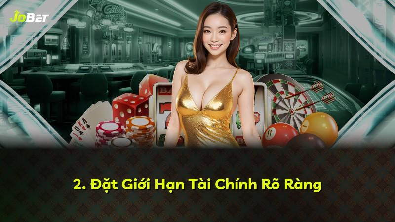 2. Đặt Giới Hạn Tài Chính Rõ Ràng