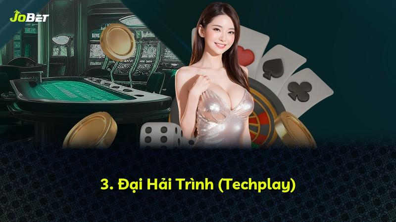 3. Đại Hải Trình (Techplay)