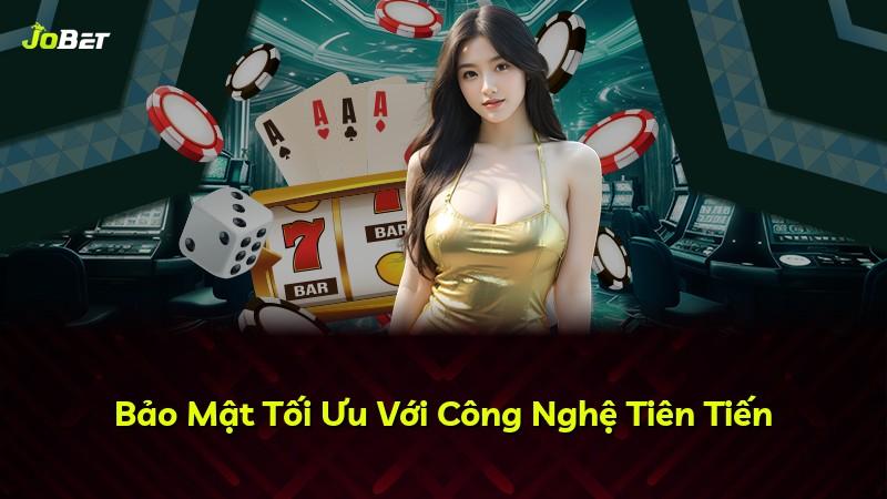 Bảo Mật Tối Ưu Với Công Nghệ Tiên Tiến
