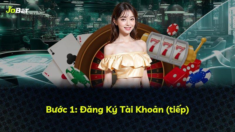 Bước 1: Đăng Ký Tài Khoản (tiếp)
