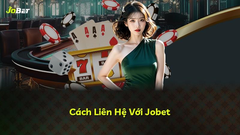 Cách Liên Hệ Với Jobet