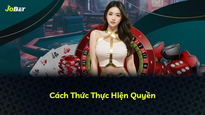 Cách Thức Thực Hiện Quyền