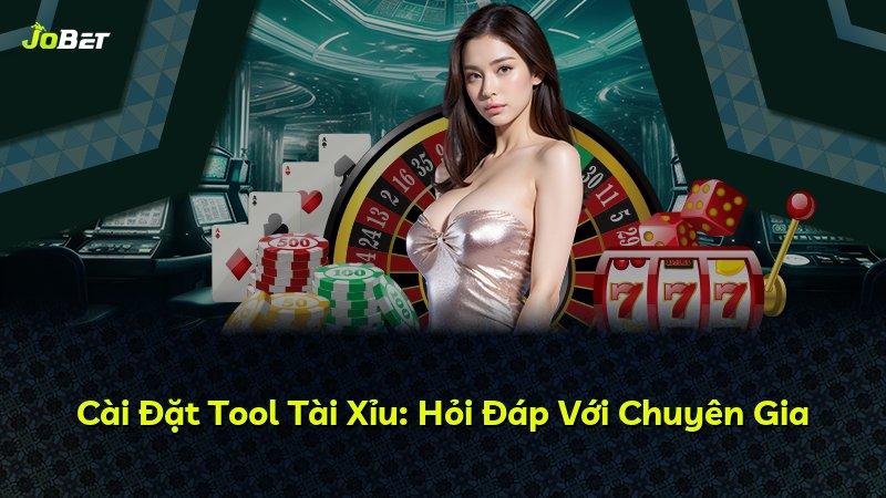 Cài Đặt Tool Tài Xỉu: Hỏi Đáp Với Chuyên Gia