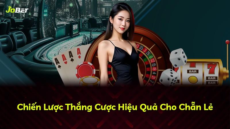 Chiến Lược Thắng Cược Hiệu Quả Cho Chẵn Lẻ