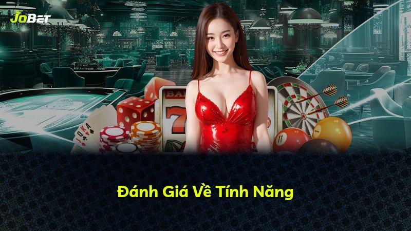 Đánh Giá Về Tính Năng