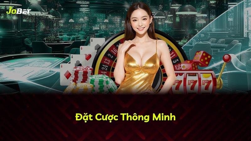 Đặt Cược Thông Minh