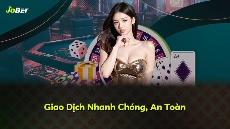 Giao Dịch Nhanh Chóng, An Toàn