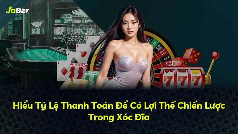 Hiểu Tỷ Lệ Thanh Toán Để Có Lợi Thế Chiến Lược Trong Xóc Đĩa