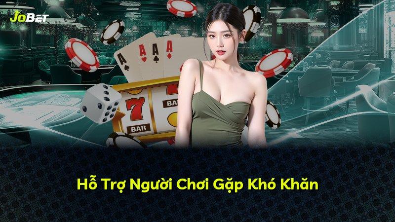 Hỗ Trợ Người Chơi Gặp Khó Khăn