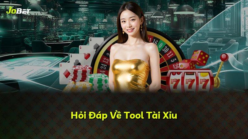 Hỏi Đáp Về Tool Tài Xỉu