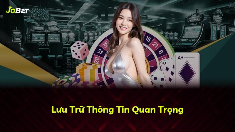 Lưu Trữ Thông Tin Quan Trọng