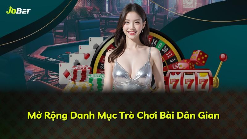 Mở Rộng Danh Mục Trò Chơi Bài Dân Gian