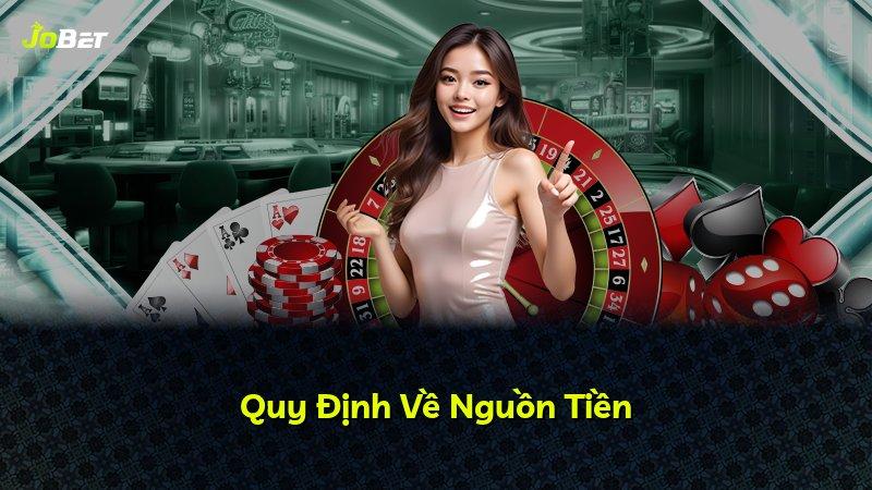 Quy Định Về Nguồn Tiền