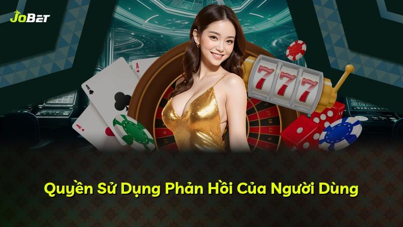 Quyền Sử Dụng Phản Hồi Của Người Dùng