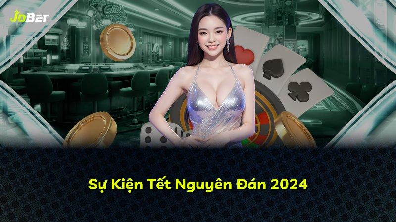 Sự Kiện Tết Nguyên Đán 2024