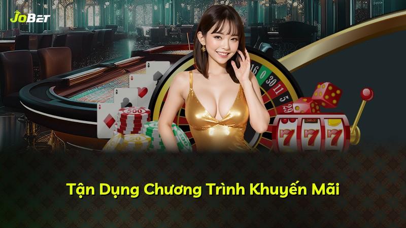 Tận Dụng Chương Trình Khuyến Mãi