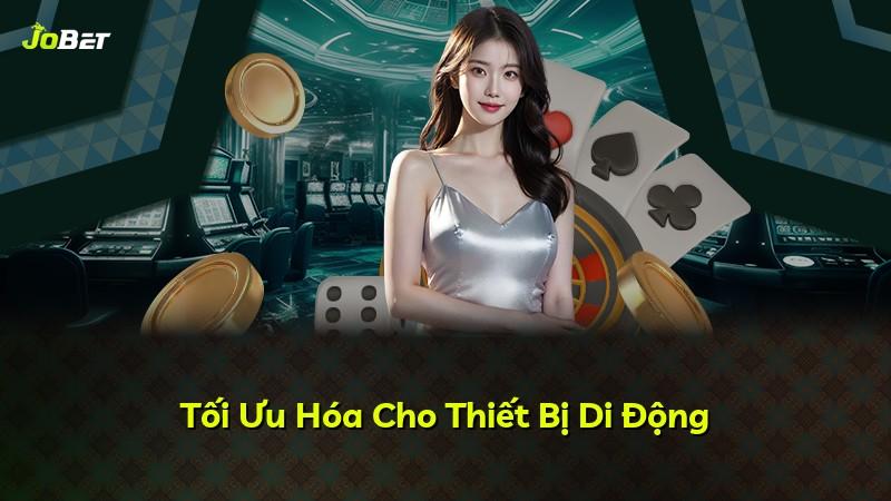 Tối Ưu Hóa Cho Thiết Bị Di Động