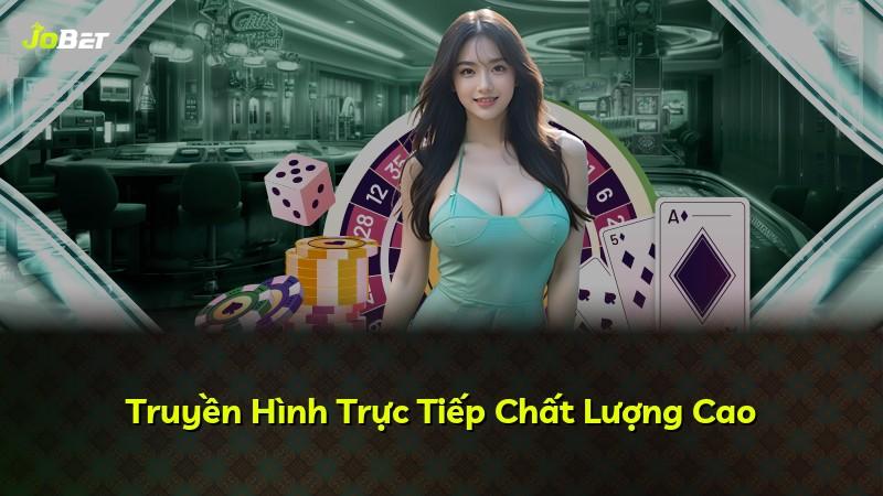 Truyền Hình Trực Tiếp Chất Lượng Cao