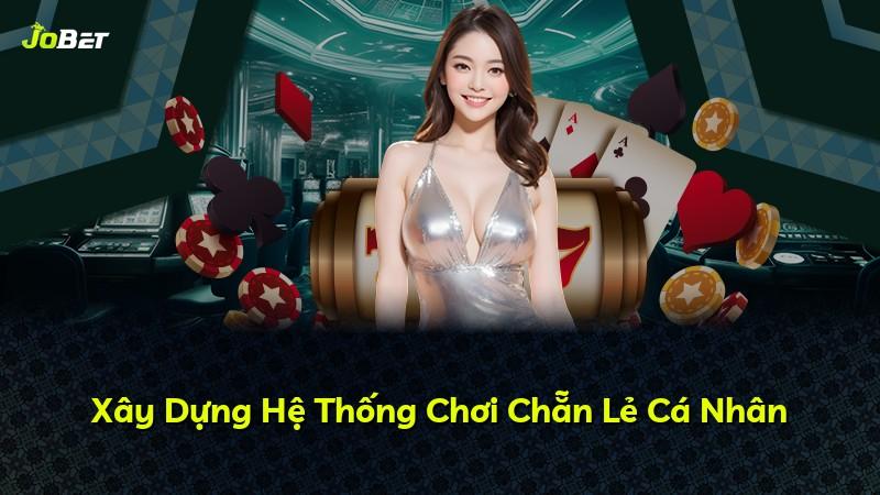 Xây Dựng Hệ Thống Chơi Chẵn Lẻ Cá Nhân