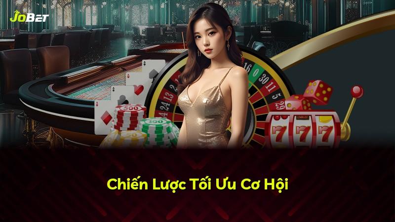 Chiến Lược Tối Ưu Cơ Hội